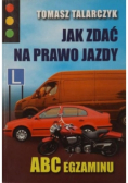 Jak zdać na prawo jazdy