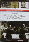 Wisła jak krew czerwona