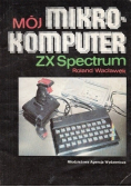 Mój mikrokomputer ZX Spectrum