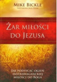Żar miłości do Jezusa