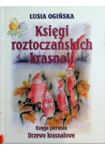 Księgi roztoczańskich krasnali