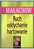 Ruch oddychanie hartowanie