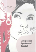 Jak poznać i poderwać faceta