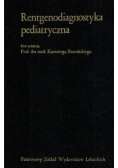 Rentgenodiagnostyka pediatryczna