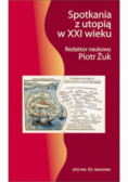 Spotkania z utopią w XXI wieku