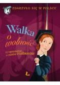 Walka o wolność