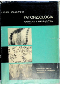 Patofizjologia ogólna i narządowa