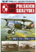 100 lat Polskich Skrzydeł Tom 31 SPAD S 51C1 / SPAD S 61C1