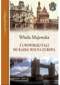 Z Lwowskiej fali do radia wolna europa