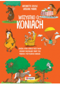 Wszystko o... koniach