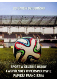 Sport w służbie osoby i wspólnoty w perspektywie papieża franciszka