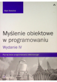 Myślenie obiektowe w programowaniu. Wydanie IV