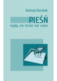 Pieśń nigdy nie brzmi tak samo