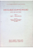 Drukarze dawnej Polski Tom 3 Część 1 Wielkopolska
