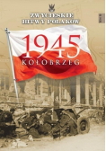 Zwycięskie bitwy Polaków Tom 50 Kołobrzeg 1945