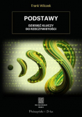 Podstawy Dziesięć kluczy do rzeczywistości