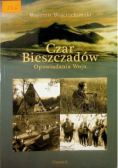 Czar Bieszczadów