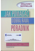 Jak  pomagać dobrą radą Poradnik