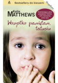 Wszystko pamiętam tatusiu