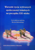 Warunki życia wybranych społeczności lokalnych na początku XXI wieku