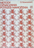 Metody oznaczania potrzeb nawożenia