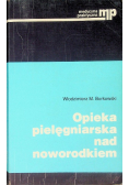 Opieka pielęgniarska nad noworodkiem