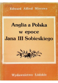 Anglia a Polska w epoce Jana III Sobieskiego