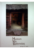 Muzeum Wsi Radomskiej jakiego nie znacie