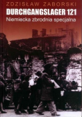 Durchgangslager 121 Niemiecka zbrodnia specjalna