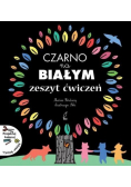 Czarno na białym Zeszyt ćwiczeń
