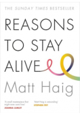Reasons to stay alive