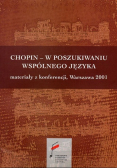 Chopin w poszukiwaniu wspólnego języka