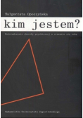 Kim jestem