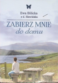 Zabierz mnie do domu