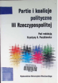 Partie i koalicje polityczne  III Rzeczypospolitej