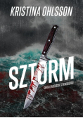 Sztorm. Seria o Auguście Strinbergu. Tom 1