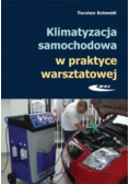 Klimatyzacja samochodowa w praktyce warsztatowej