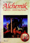 Alchemik Cagliostro ostatni mag Europy