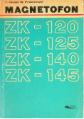 Magnetofon ZK 120 125 140 145