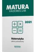Matematyka Matura 2021 Vademecum Zakres podstawowy