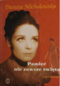 Pamięć nie zawsze święta