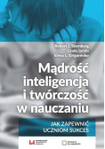 Mądrość, inteligencja i twórczość w nauczaniu
