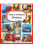 Świat w obrazkach Strażacy