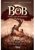 Bob Przyjaźń to magia która nie przemija