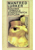 Bogowie i symbole starożytnych Egipcjan