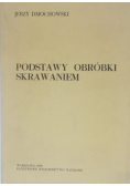 Podstawy obróbki skrawaniem