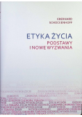 Etyka życia . Podstawy i nowe wyzwania