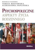Psychospołeczne Aspekty Życia Rodzinnego