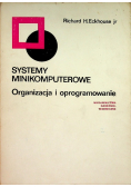 Systemy minikomputerowe  Organizacja i oprogramowanie