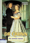 Dr Quinn Na zawsze razem